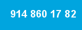 914 860 17 82 914 860 17 82